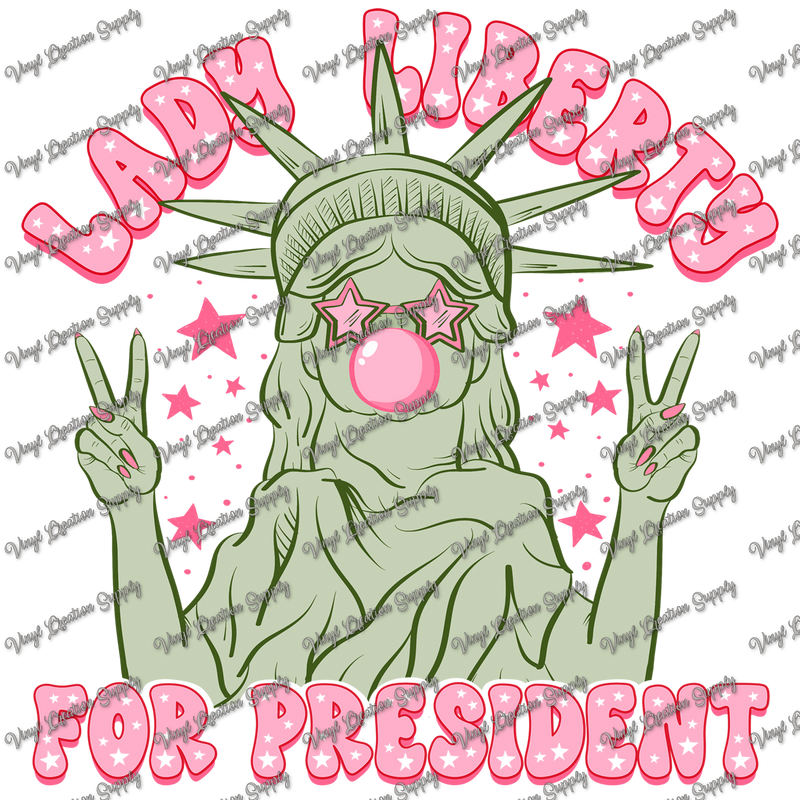 Lady Liberty for President