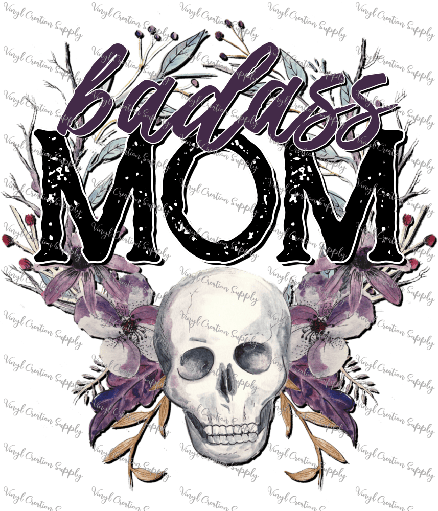 Badass Mom – Vinyl Creation Supply