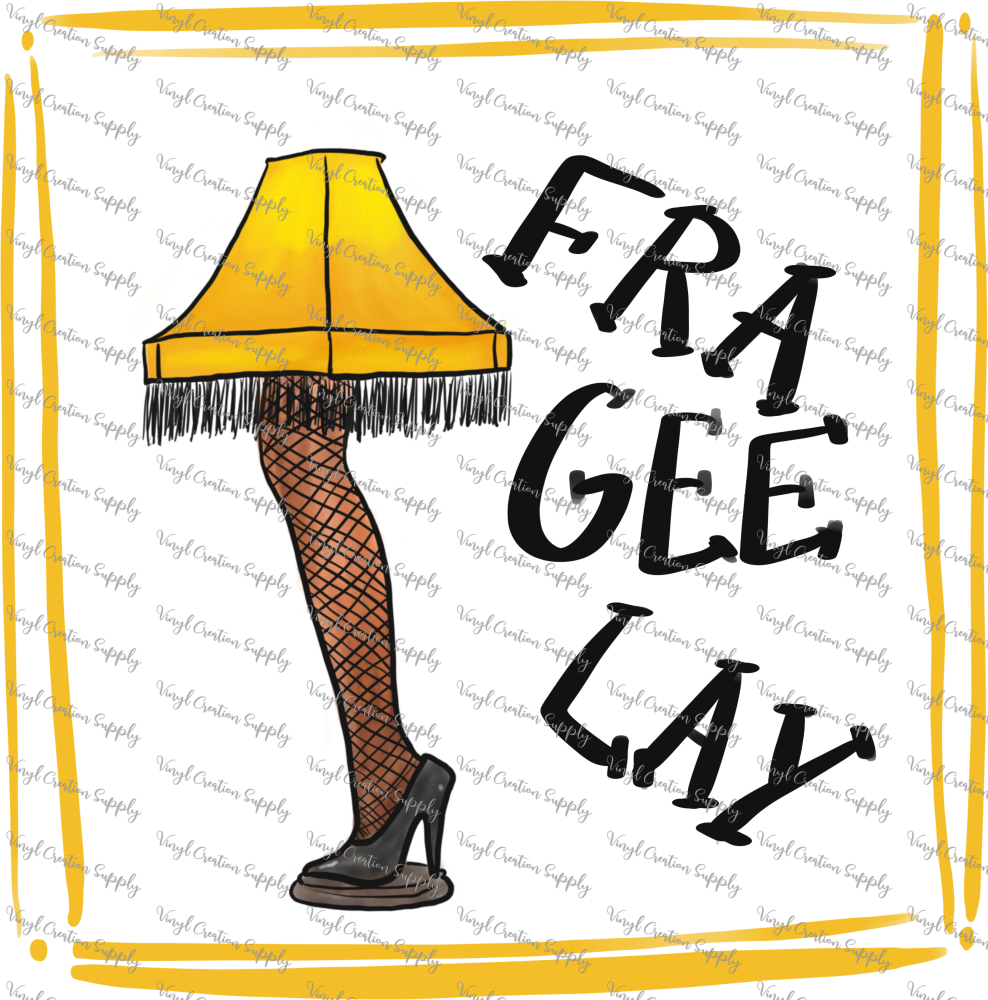 Fra Gee Lay Leg Lamp Vinyl Creation Supply 