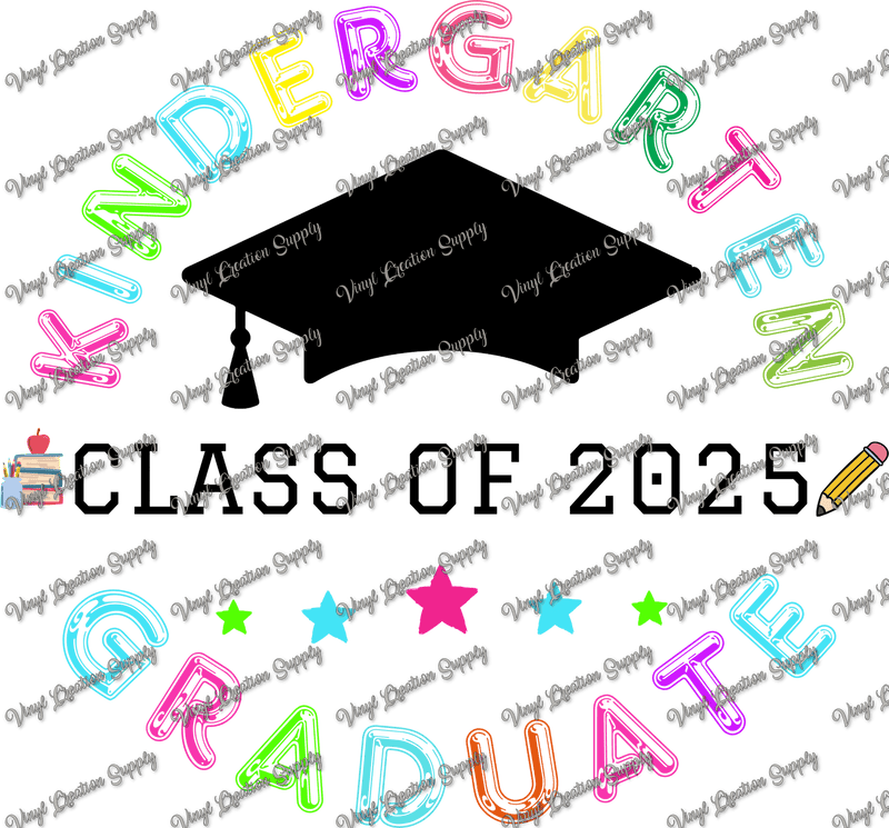 2025 Kinder Graduate 1 - Vinyl Creation Supply