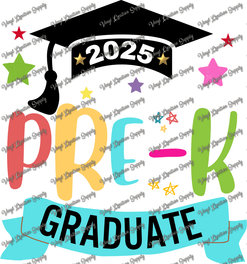 2025 Pre K Graduate with Banner - Vinyl Creation Supply