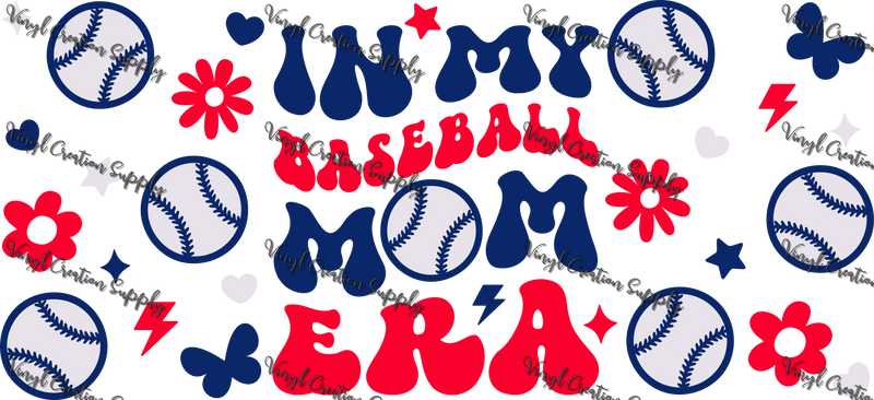 Baseball Mom Era – Printed Libby Wrap (9.5" x 4.3" UV DTF) - Vinyl Creation Supply