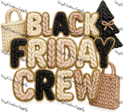 Black Friday Crew Crochet - Vinyl Creation Supply
