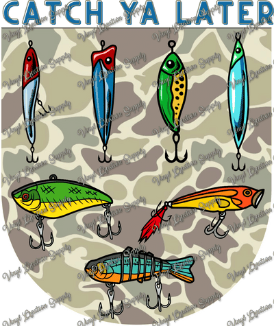 Catch Ya Later Fishing Lures - Vinyl Creation Supply