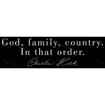 Charlie Kirk God Family Country White - Vinyl Creation Supply