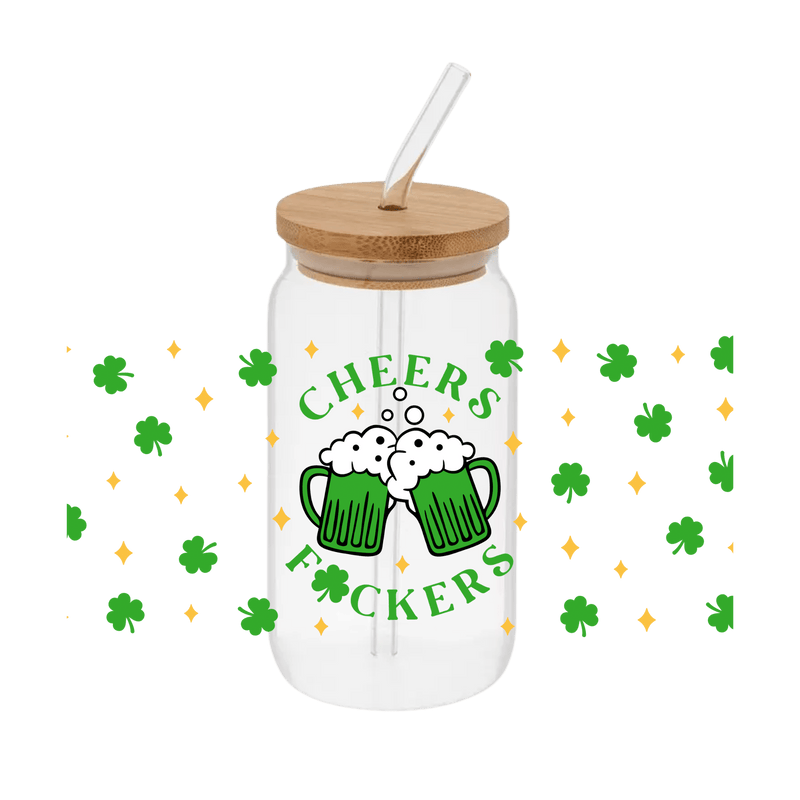 Cheers F St Patrick – Printed Libby Wrap (9.5" x 4.3" UV DTF) - Vinyl Creation Supply
