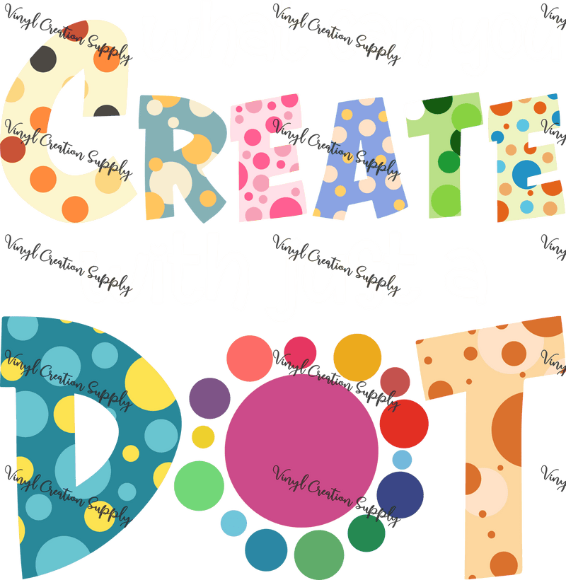 Dot Day 10 - Vinyl Creation Supply