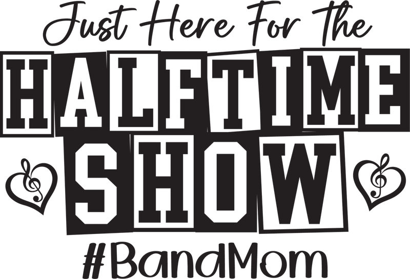 Half Time Show Band Mom Black - Vinyl Creation Supply