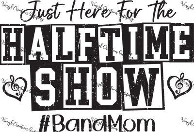Half Time Show Band Mom Black Distressed - Vinyl Creation Supply