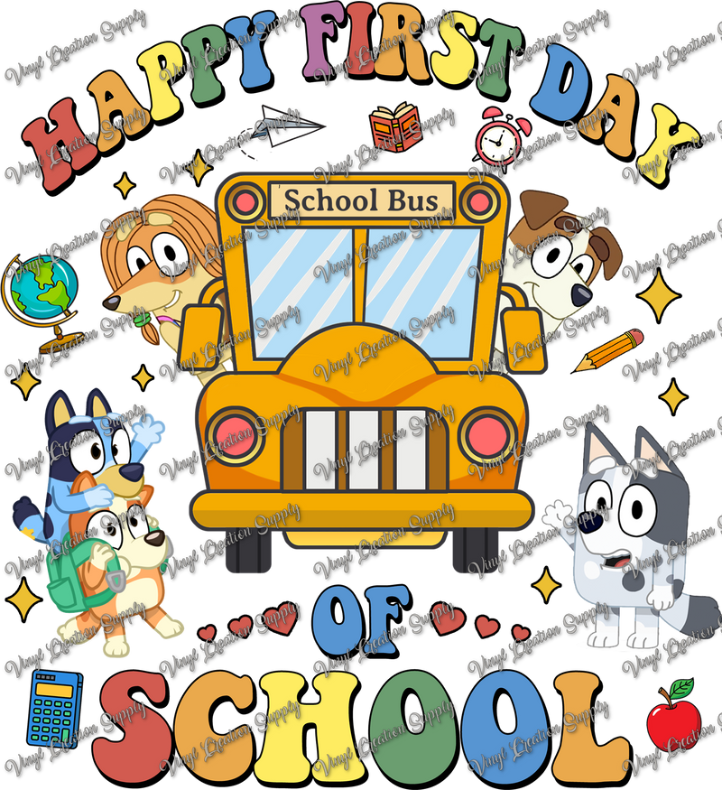 Happy 1st Day of School Bluey Bus