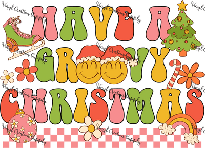 Have a Groovy Christmas Retro - Vinyl Creation Supply