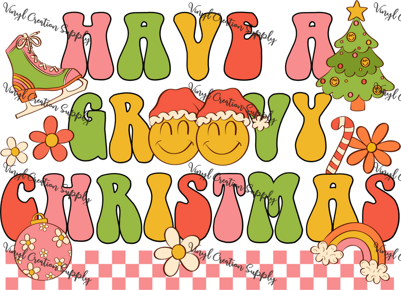 Have a Groovy Christmas Retro - Vinyl Creation Supply