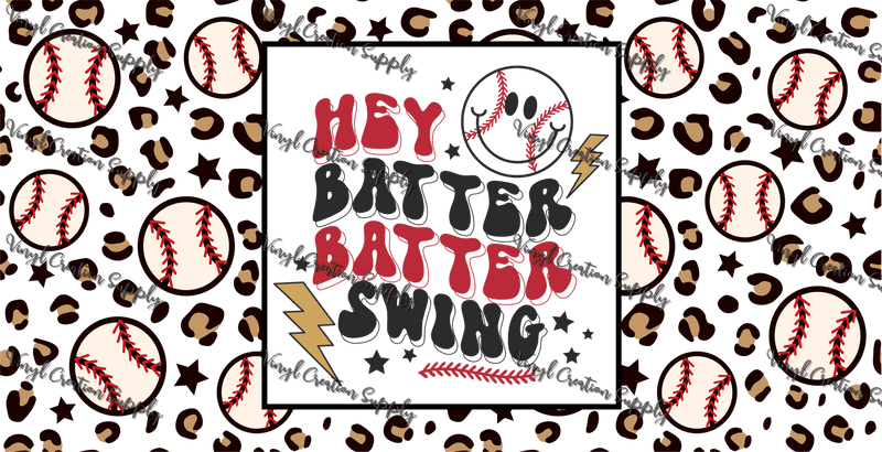 Hey Batter Swing– Printed Libby Wrap (9.5" x 4.3" UV DTF) - Vinyl Creation Supply