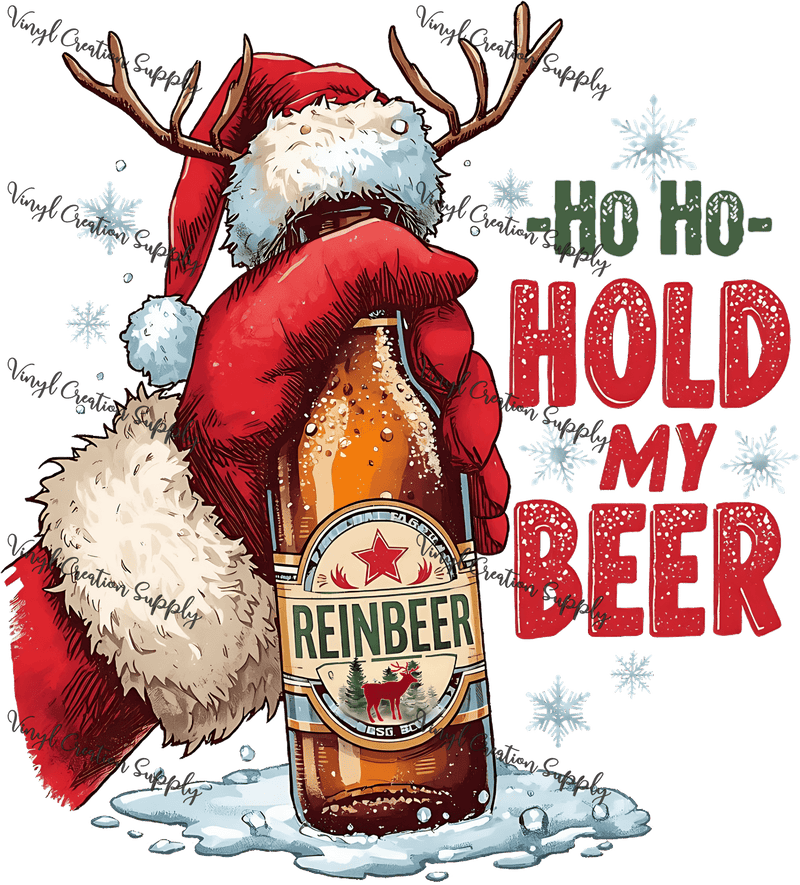 Ho Ho Hold My Beer Christmas - Vinyl Creation Supply