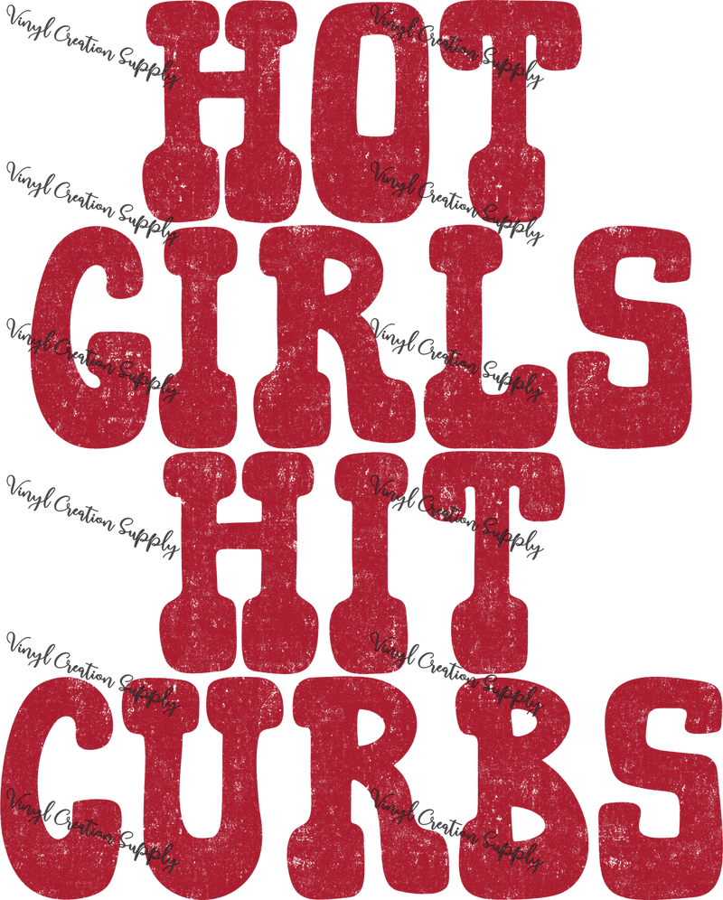 Hot Girls Hit Curbs in Red - Vinyl Creation Supply