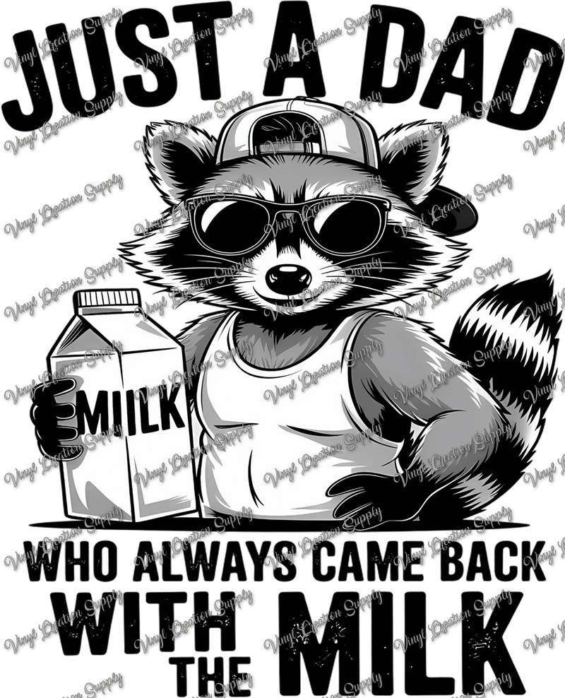 Just A Dad Milk - Vinyl Creation Supply