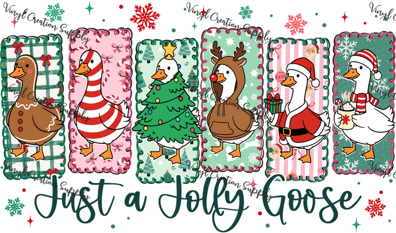 Just A Jolly Goose 1 - Vinyl Creation Supply
