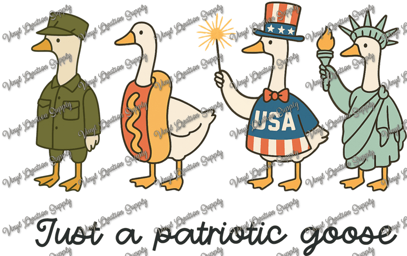 Just A Patriotic Goose - Vinyl Creation Supply