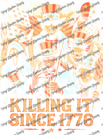 Killing It Since 1776 - Vinyl Creation Supply