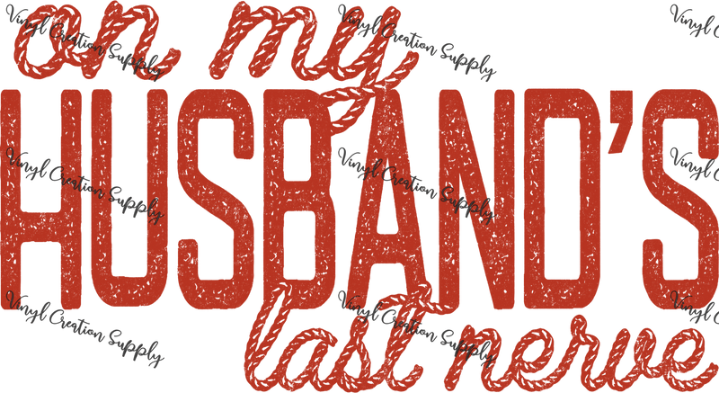 Last Nerve in Red - Vinyl Creation Supply