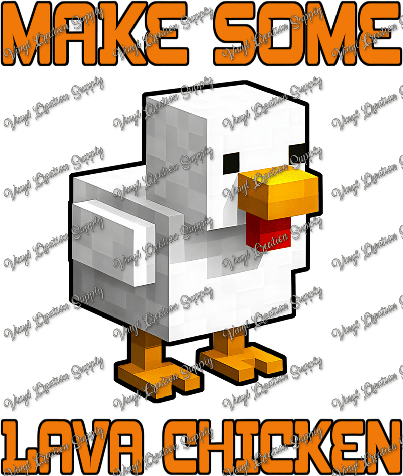Lava Chicken 1 - Vinyl Creation Supply