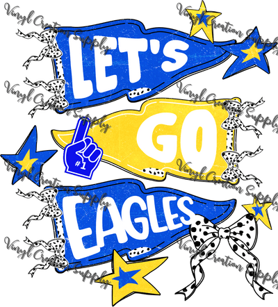 Let's Go Eagles - Vinyl Creation Supply