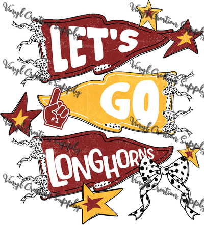 Let's Go Longhorns - Vinyl Creation Supply