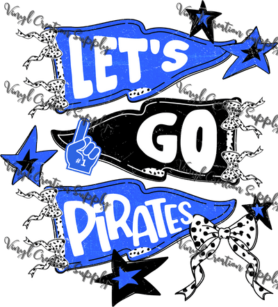 Let's Go Pirates - Vinyl Creation Supply