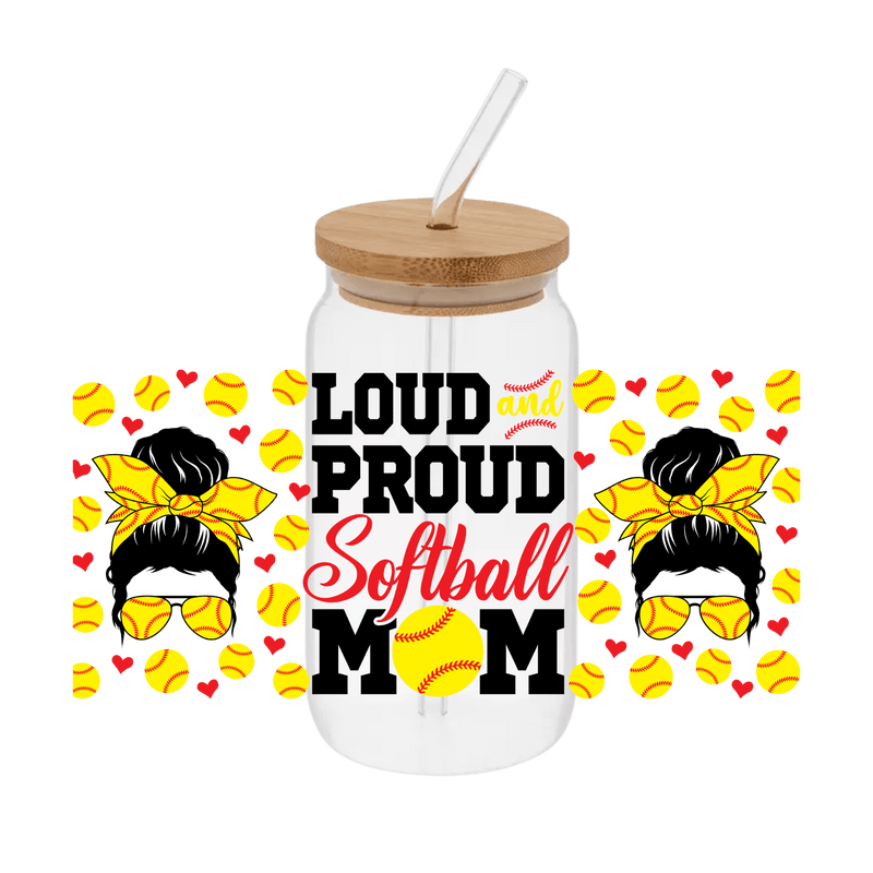 Loud Proud Softball Mom – Printed Libby Wrap (9.5" x 4.3" UV DTF) - Vinyl Creation Supply
