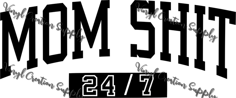 Mom 247 Black - Vinyl Creation Supply