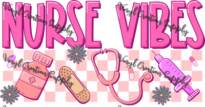 Nurse Vibes - Vinyl Creation Supply