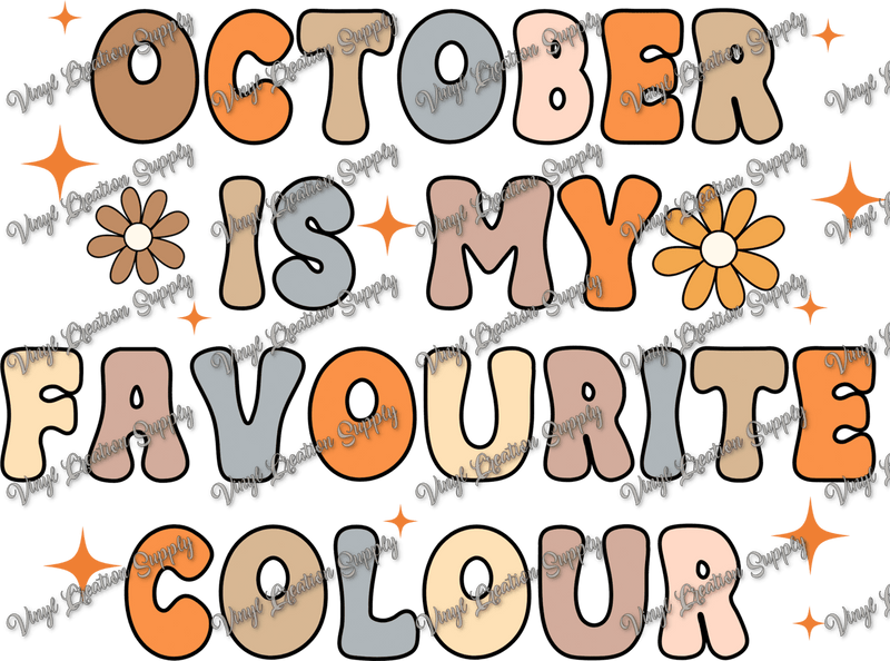 October Is My Favorite Color - Vinyl Creation Supply