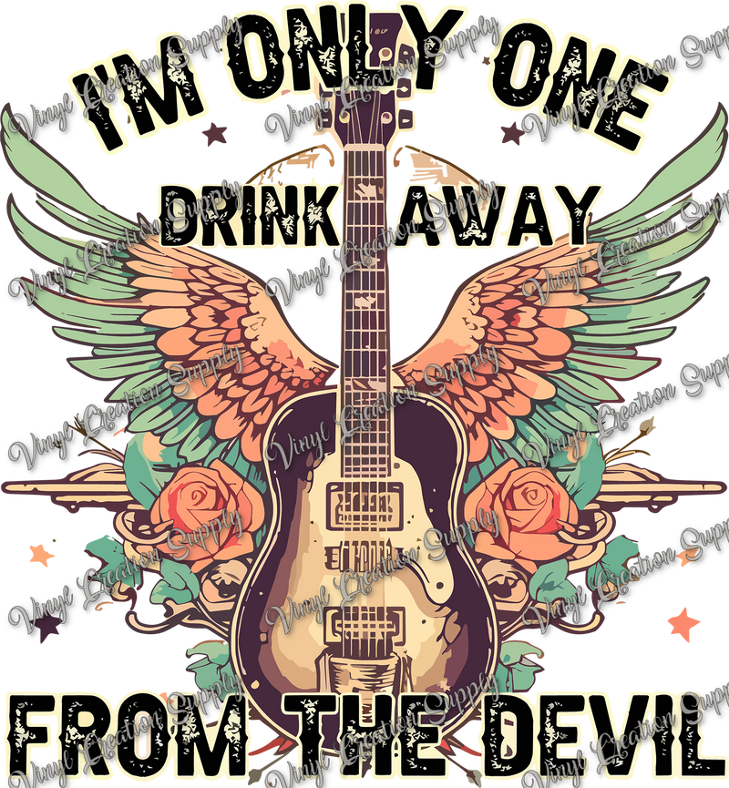 One Drink Away From The Devil Guitar