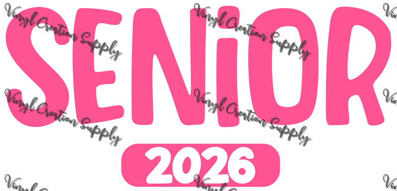 Pink Senior 2026 - Vinyl Creation Supply
