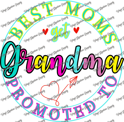 Promoted to Grandma - Vinyl Creation Supply