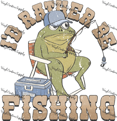 Rather Be Fishing Frog Grunge - Vinyl Creation Supply