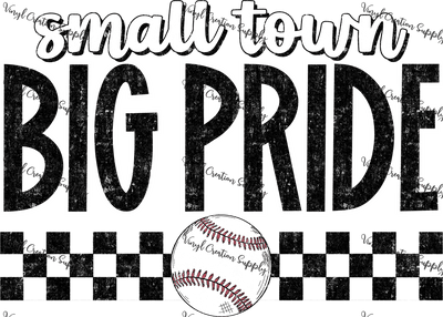 Small Town Big Pride Baseball - Vinyl Creation Supply