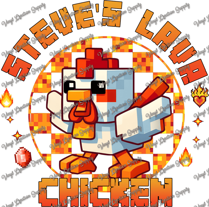 Steves Lava Chicken 1 - Vinyl Creation Supply