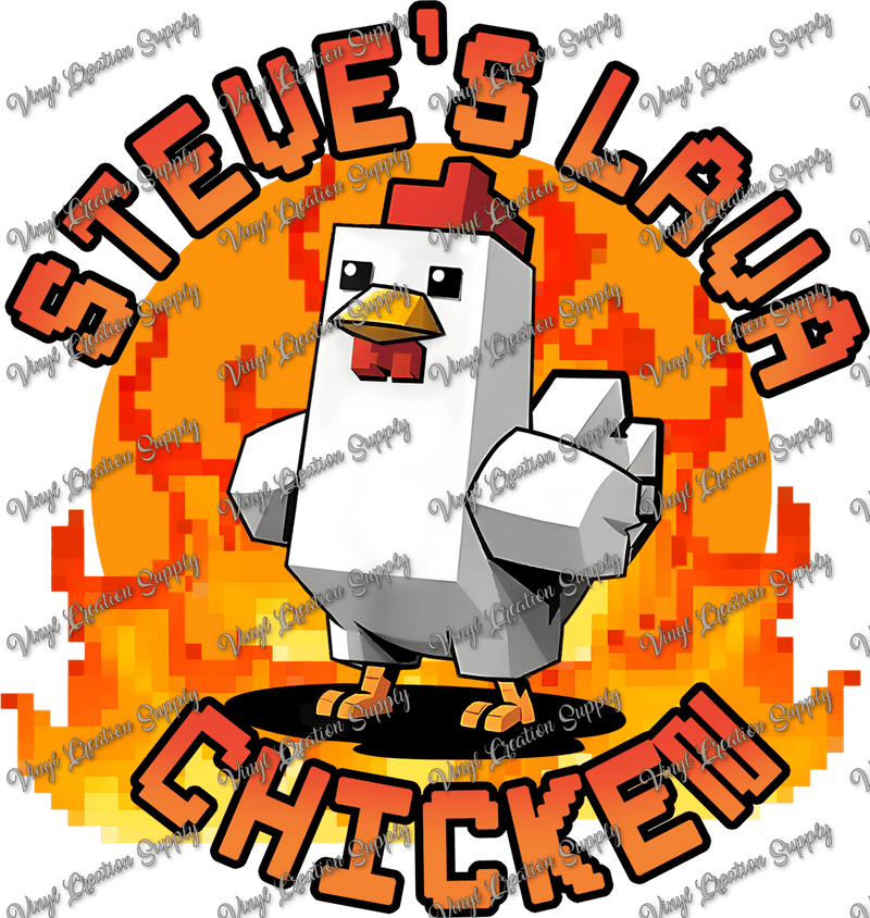 Steves Lava Chicken 3 - Vinyl Creation Supply