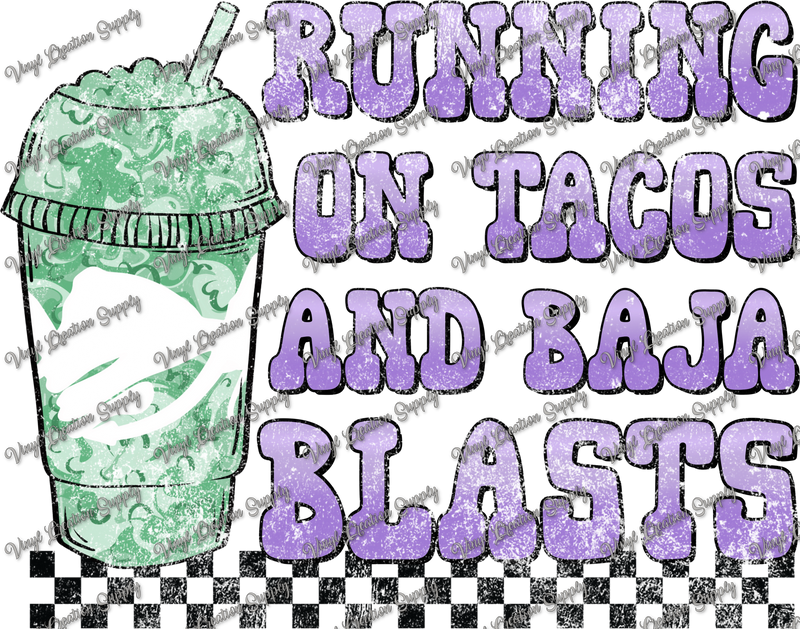 Tacos & Baja Blasts Grunge