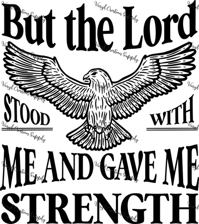The Lord Gave Me Strength Eagle Black Combo - Vinyl Creation Supply