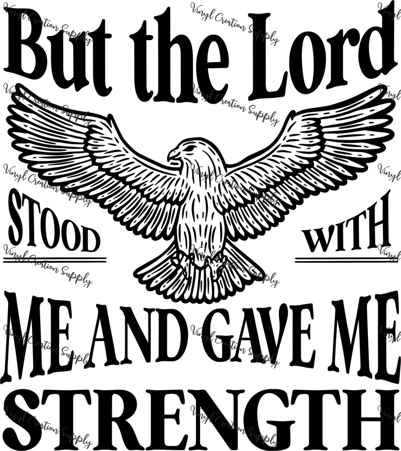 The Lord Gave Me Strength Eagle Black Combo - Vinyl Creation Supply