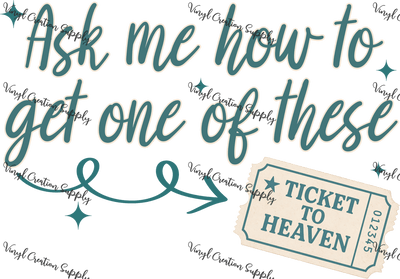 Ticket To Heaven - Vinyl Creation Supply