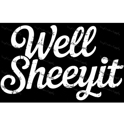 Well Sheeyit White - Vinyl Creation Supply