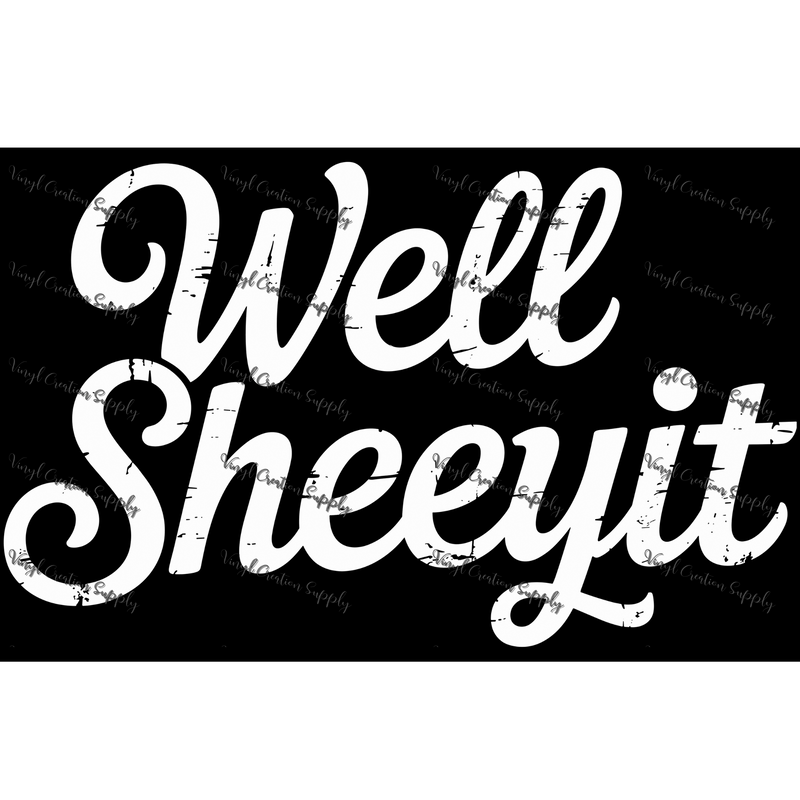 Well Sheeyit White - Vinyl Creation Supply