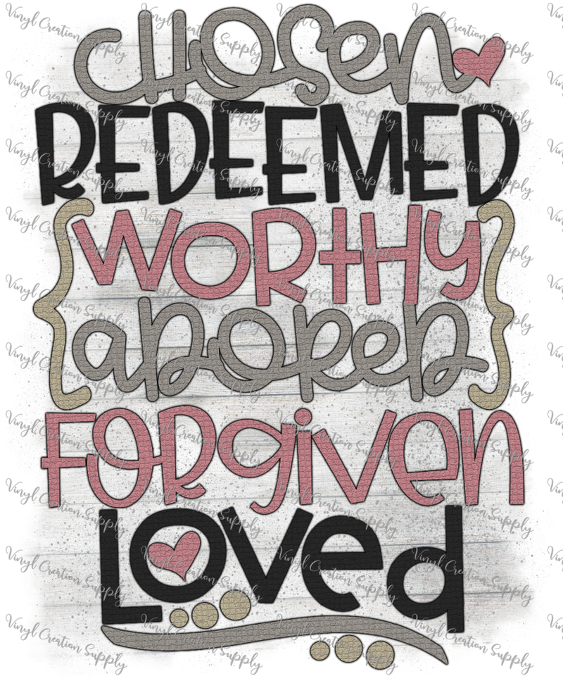Chosen Redeemed Worthy